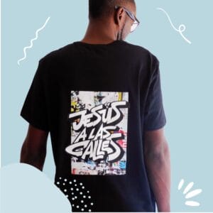 Camiseta " Jesús a las calles"